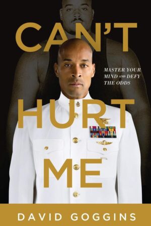 Can't Hurt Me - David Goggins - Rising Readers